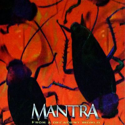 Mantra - From A Decadent World
