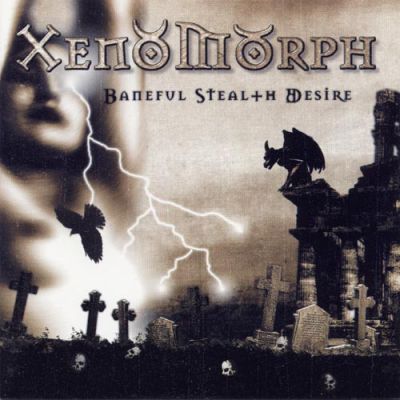 Xenomorph - Baneful Stealth Desire