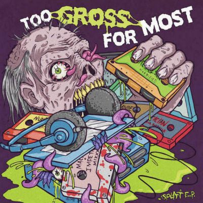 Nauseator - Too Gross for Most