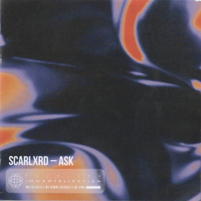 Scarlxrd - Ask