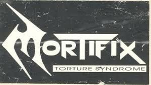 Mortifix - Torture Syndrome