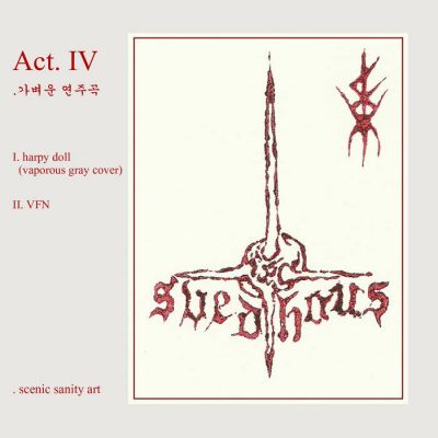 Svedhous - Act. IV