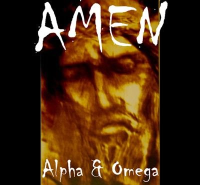 Amen - Alpha & Omega