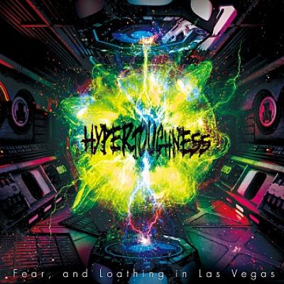 Fear, And Loathing in Las Vegas - Hypertoughness