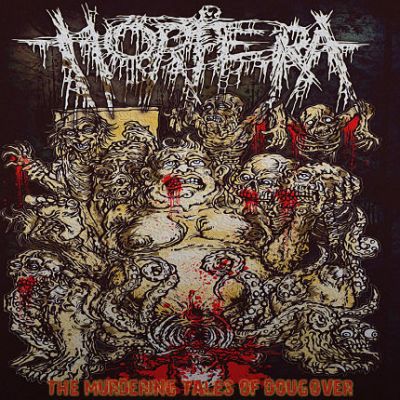 Hortera - The Murdering Tales of Dougover