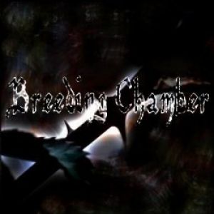 Breeding Chamber - Kill Your Pain