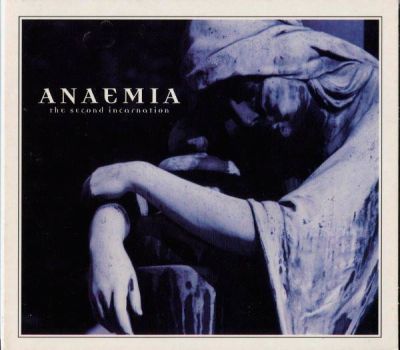 Anaemia - The Second Incarnation