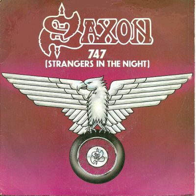 Saxon - 747 (Strangers In The Night)