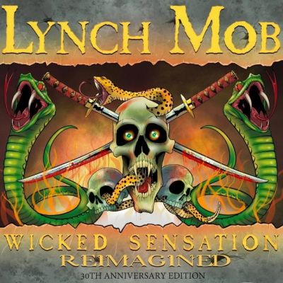 Lynch Mob - Wicked Sensation (Re-Imagined)