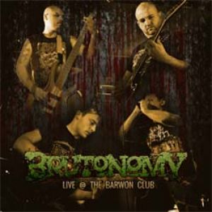 Brutonomy - Live @ The Barwon Club
