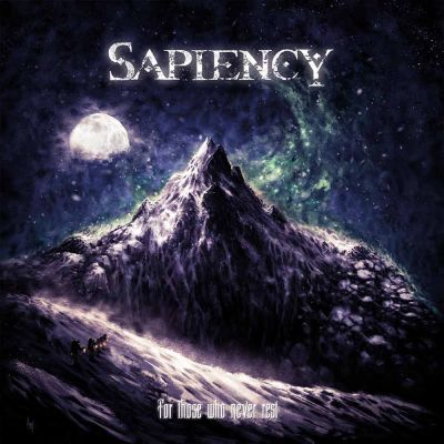 Sapiency - For Those Who Never Rest