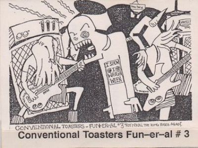 Conventional Toasters - Fun-er-al # 3 Rot'n'Roll: The King Rises Again