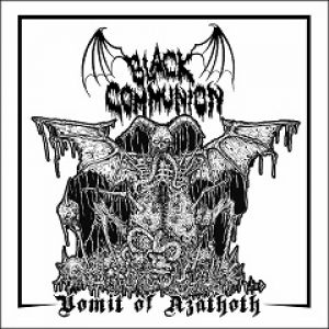 Black Communion - Vomit of Azathoth