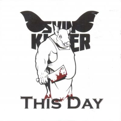 Svin Killer - This Day
