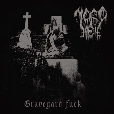 Mordhell - Graveyard Fuck