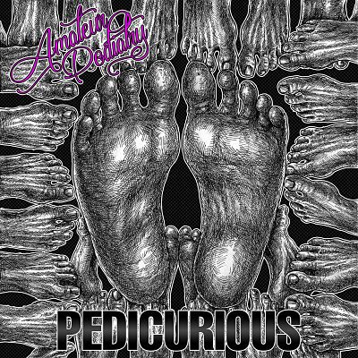Amateur Podiatry - Pedicurious