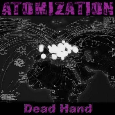 Atomization - Dead Hand
