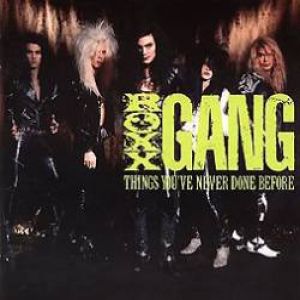 ROXX GANG - Things You've Never Done Before