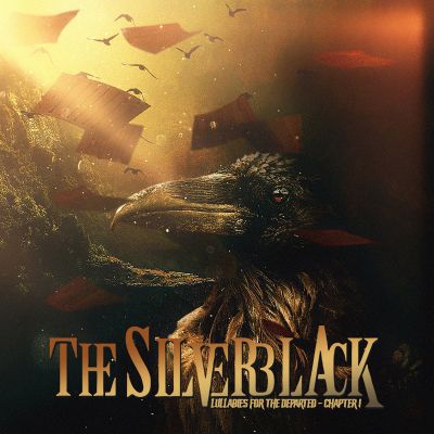 The Silverblack - Lullabies for the Departed (Chapter I)