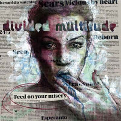 Divided Multitude - Feed On Your Misery