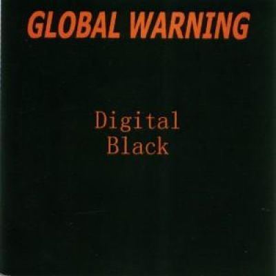 Global Warning - Digital Black