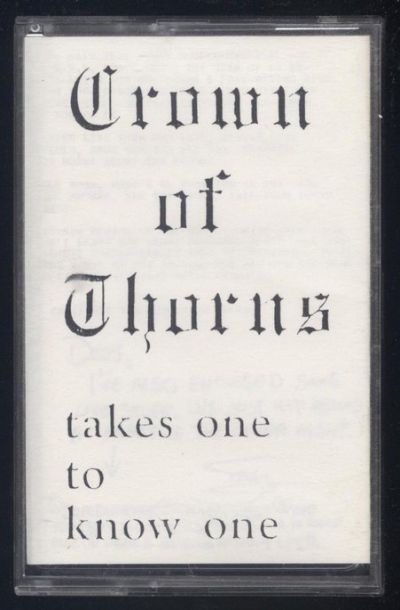 Crown Of Thorns - Takes One To Know One