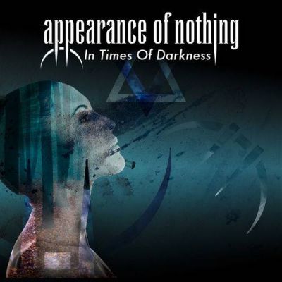 Appearance of Nothing - In Times Of Darkness