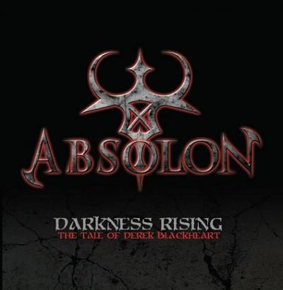 Absolon - Darkness Rising: The Tale of Derek Blackheart