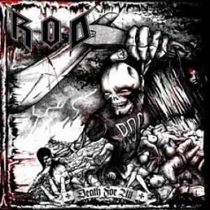 R.O.D - Death for All
