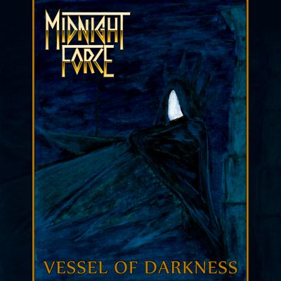 Midnight Force - Vessel of Darkness