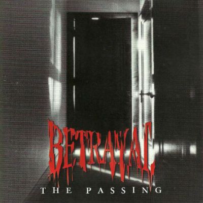 Betrayal - The Passing