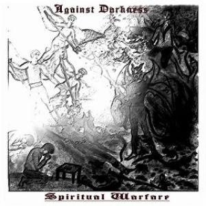 Against Darkness - Spiritual Warfare