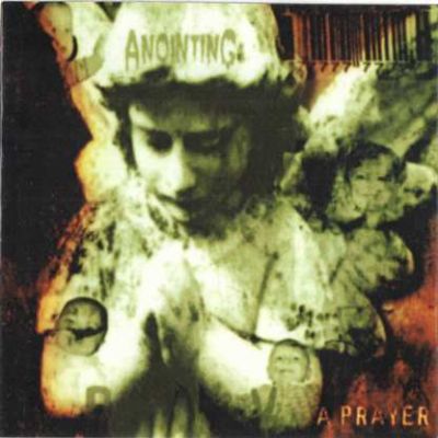 Anointing - A Prayer