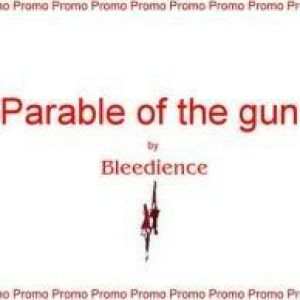 Bleedience - Parable Of The Gun