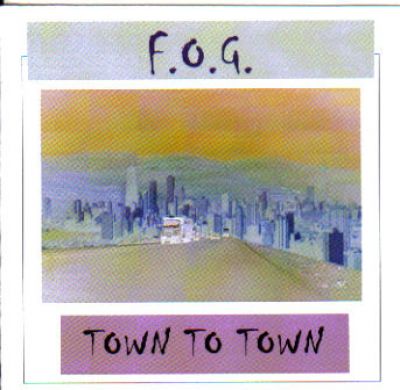 F.O.G. - Town To Town