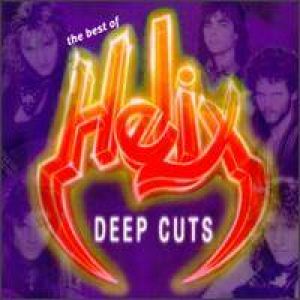 Helix - The Best of Helix: Deep Cuts