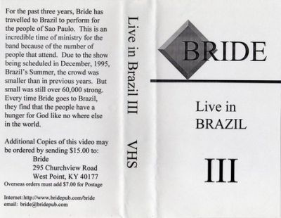 Bride - Live In Brazil III