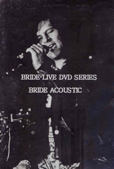 Bride - Bride Acoustic