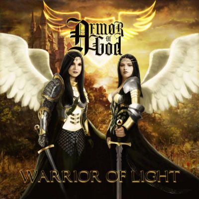Armor Of God - Warrior Of Light