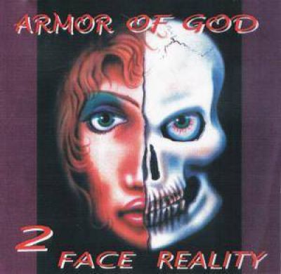 Armor Of God - 2 Face Reality