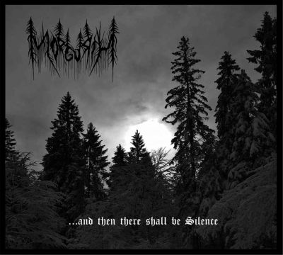 Morgurth - ...and Then There Shall Be Silence