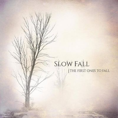 Slow Fall - The First Ones to Fall