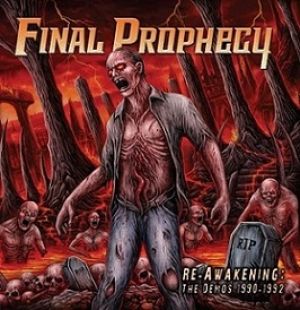 Final Prophecy - Re-Awakening: The Demos 1990-1992