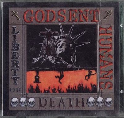 Godsent Humans - Liberty Or Death