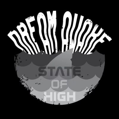 Dream Awake - State Of High