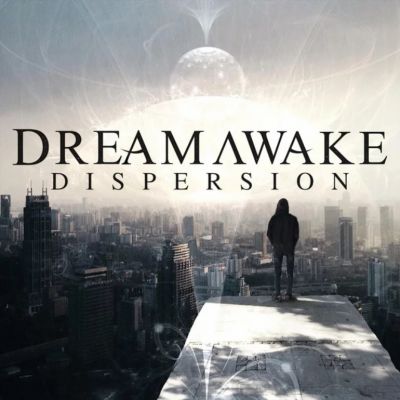 Dream Awake - Dispersion