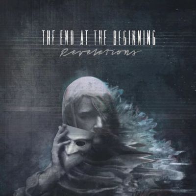 The End at the Beginning - Revelations