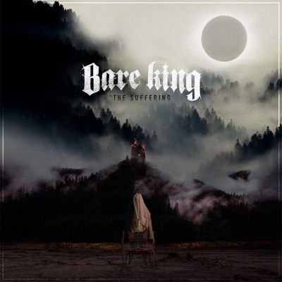 ‎Bare King - The Suffering