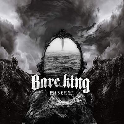 ‎Bare King - Misery