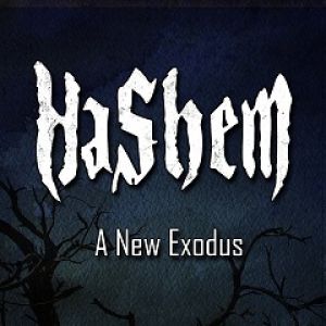 HaShem - A New Exodus